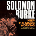 the album cover for Solomon Burke - Keep The Magic Working: Original 1955-61 Atlantic [Import]