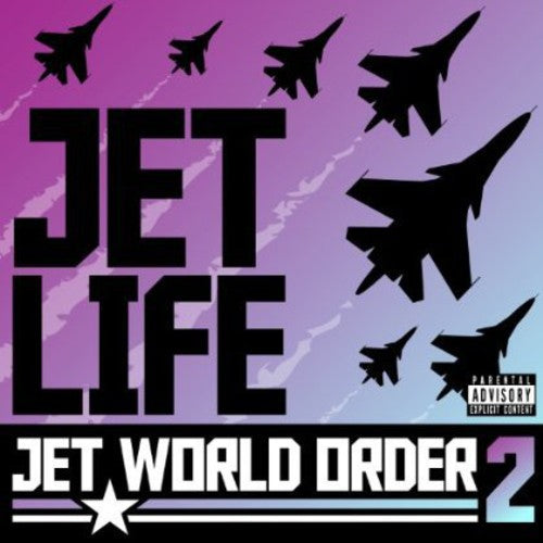 the album cover for Jet Life - Jet World Order 2