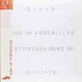 the album cover for Shoes - One in Versailles