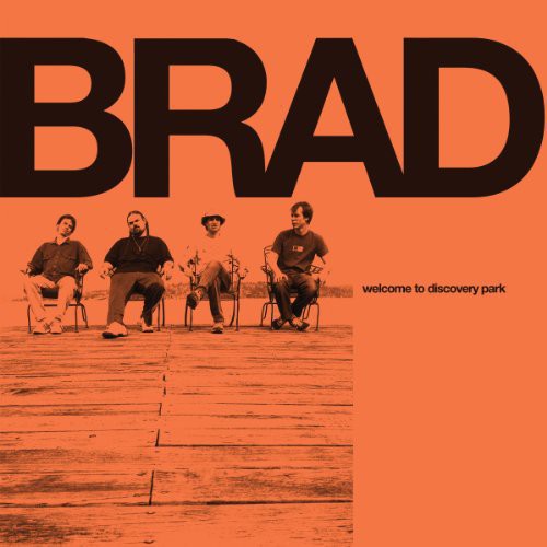 the album cover for Brad - Welcome to Discovery Park