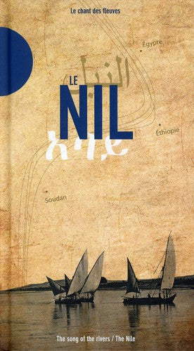 the album cover for Nile-Song Of The Rivers - Nile: Song of the Rivers