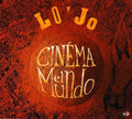 the album cover for Lojo - Cinema El Mundo