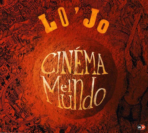 the album cover for Lojo - Cinema El Mundo
