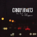 the album cover for Candy Hearts - The Best Ways To Disappear