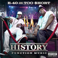 the album cover for E-40 & Too Short - History: Function Music