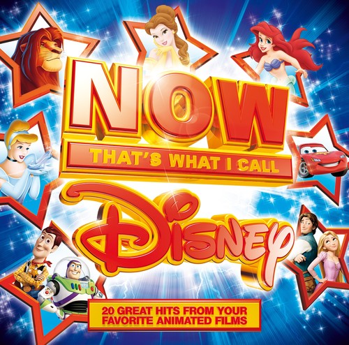 the album cover for Now Disney - Now Disney: That's What I Call Disney