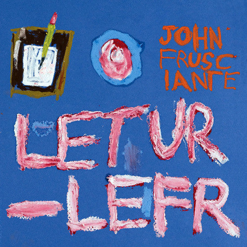 the album cover for John Frusciante - Letur-Lefr