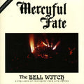 the album cover for Mercyful Fate - Bell Witch [Import]