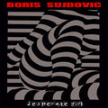 the album cover for Boris Sujdovic - Desperate Girl