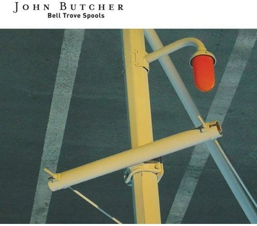 the album cover for John Butcher - Bell Trove Spools