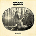the album cover for Mammoth Mammoth - Vol. III Hell's Likely