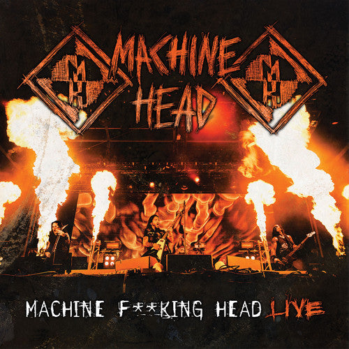 the album cover for Machine Head - Machine Fucking Head Live