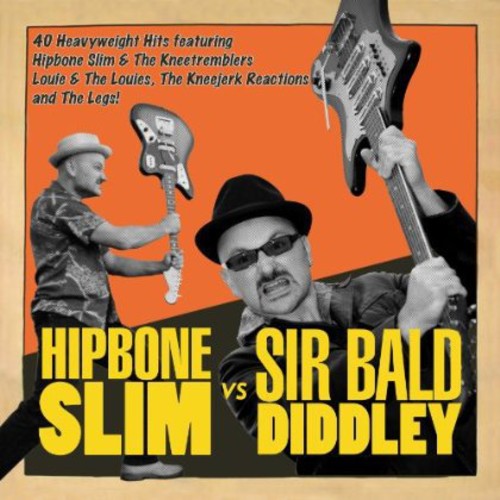the album cover for Hipbone Slim & The Kneetremblers - Hipbone Slime Vs. Sir Bald Diddley