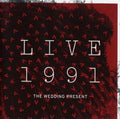 the album cover for The Wedding Present - Live 1991