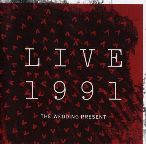 the album cover for The Wedding Present - Live 1991