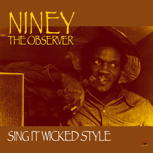the album cover for Niney The Observer - Sing It Wicked Style