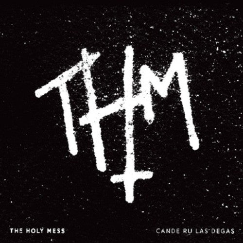 the album cover for Holy Mess - Cande Ru Las Degas