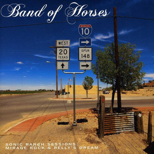 the album cover for Band Of Horses - Sonic Ranch Sessions [Vinyl Single]