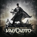 the album cover for Van Canto - Dawn Of The Brave [Deluxe Edition]