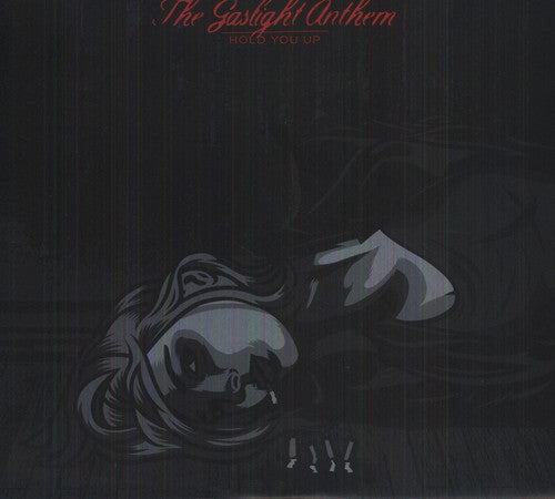 the album cover for The Gaslight Anthem - Hold You Up