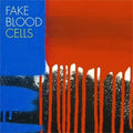 the album cover for Fake Blood - Cells (Digi-Pak) [Import]