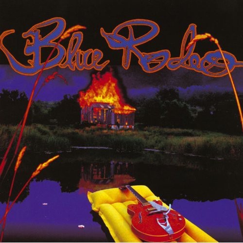 the album cover for Blue Rodeo - Five Days In July [Import]