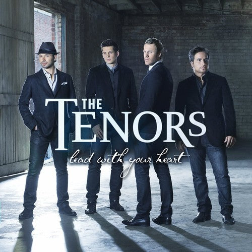 the album cover for The Tenors - Lead with Your Heart