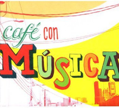the album cover for Cafe Con Musica - Cafe Con Musica