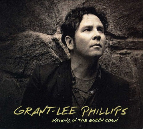 the album cover for Grant-Lee Phillips - Walking in the Green Corn