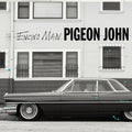 the album cover for Pigeon John - Encino Man