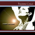 the album cover for Van Tammy Zant - Freebird Child
