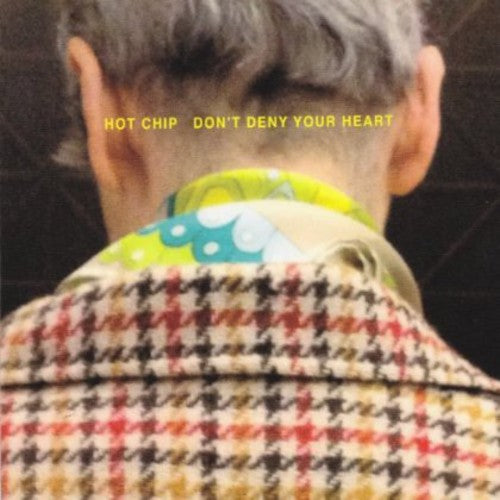 the album cover for Hot Chip - Don't Deny Your Heart