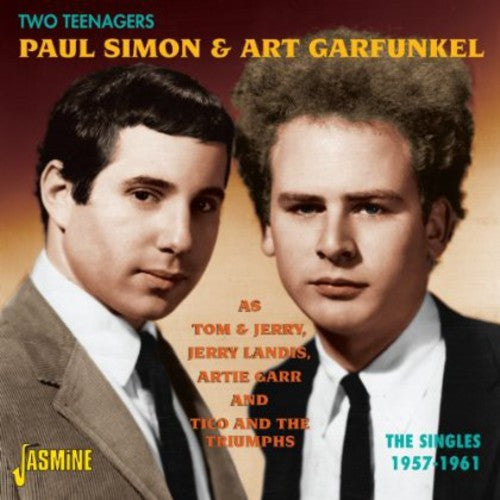 the album cover for Songs Of Simon & Garfunkel - Two Teenagers: Singles 1957-1961 [Import]