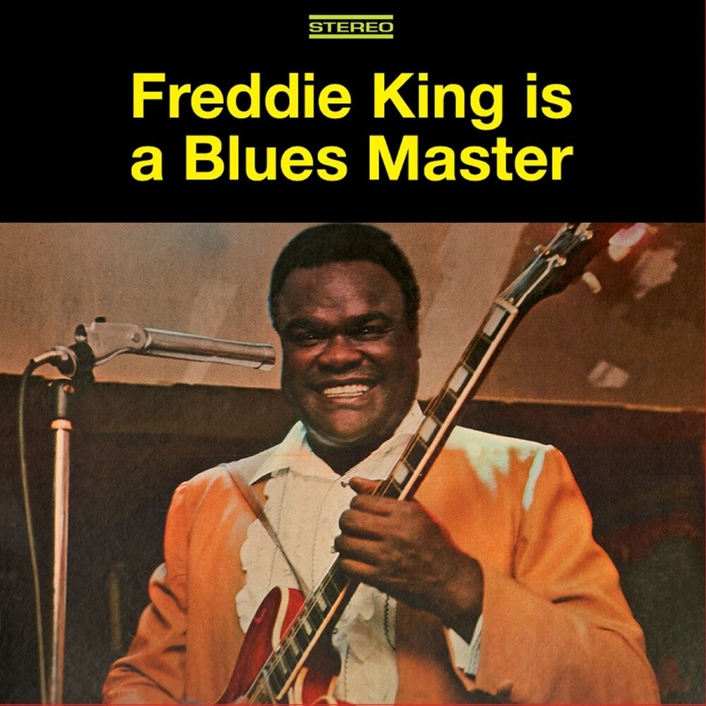 the album cover for Freddie King - Freddie King Is A Blues Master-The Delux