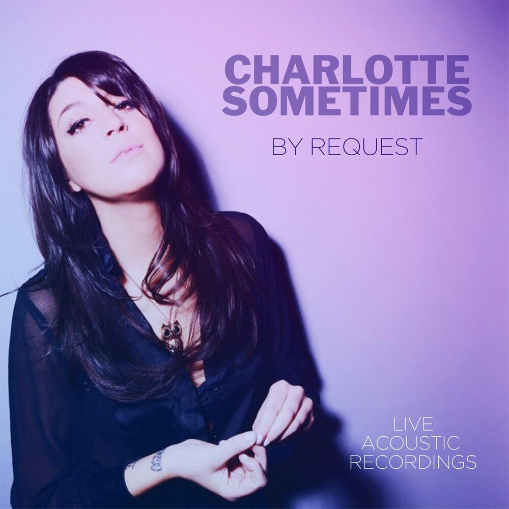 the album cover for Charlotte Sometimes - By Request