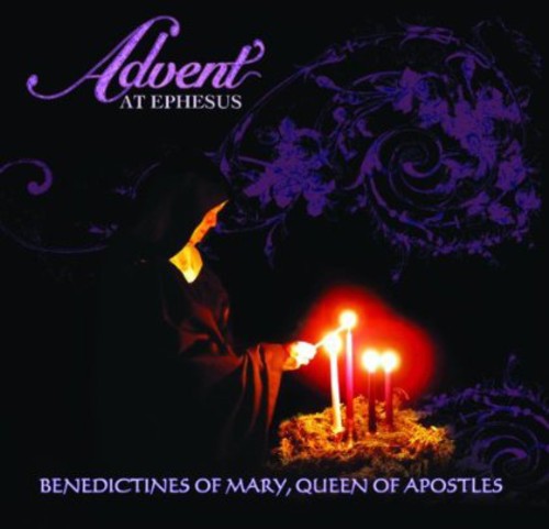 the album cover for Benedictines Of Mary, Queen Of Apostles - Advent at Ephesus