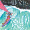 the album cover for Wild Yaks - Million Years