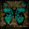 the album cover for Mushroomhead - The Righteous & The Butterfly [Vinyl]