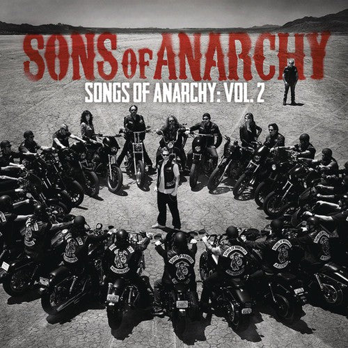 the album cover for Sons Of Anarchy [TV Series] - Sons of Anarchy: Songs of Anarchy: Volume 2 (Original Soundtrack)