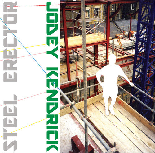 the album cover for Jodey Kendrick - Steel Erector