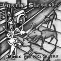 the album cover for German Shepherds - Music for Sick Queers