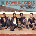 the album cover for Boys Like Girls - Crazy World
