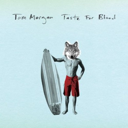 the album cover for Tom Morgan - Taste for Blood