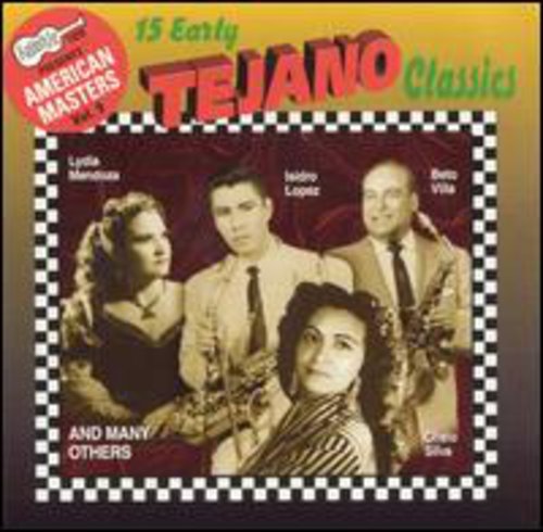 the album cover for 15 Early Tejano Classics - 15 Tejano Classics / Various