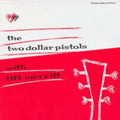 the album cover for Two Dollar Pistols With Tift Merritt - Two Dollar Pistols with Tift Merritt