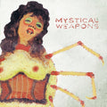 the album cover for Mystical Weapons - Mystical Weapons