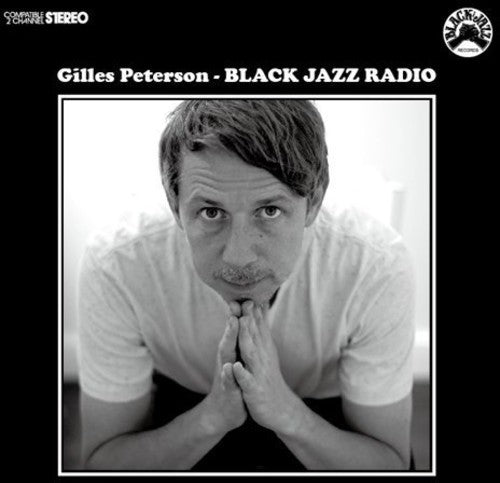 the album cover for Gilles Peterson - Black Jazz Radio