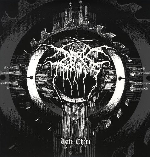 the album cover for Darkthrone - Hate Them