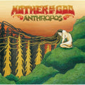 the album cover for Mother Of God - Anthropos
