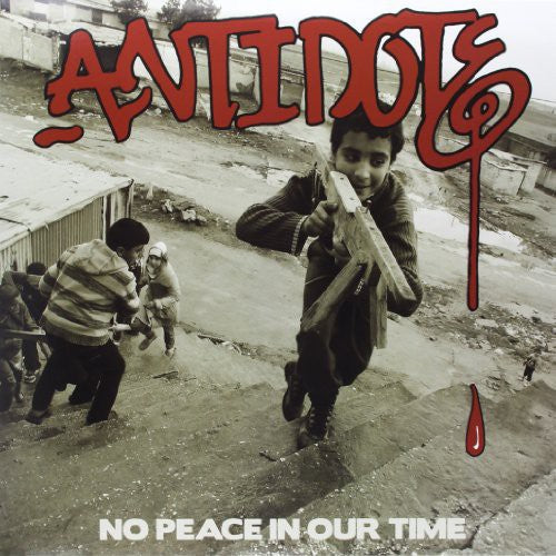 the album cover for Antidote - No Peace in Our Time